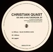 Christian Quast - Six And A Half Bedroom EP