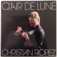 Christian Ropez - Clair De Lune