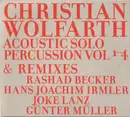 Double CD - Christian Wolfarth - Acoustic Solo Percussion Vol 1-4 & Remixes