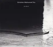 Christian Wallumrød Trio - No Birch