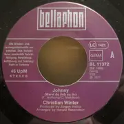 7inch Vinyl Single - Christian Winter - Johnny ...Warst Du Lieb Zu Ihr