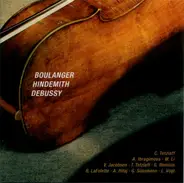 Boulanger / Hindemith / Debussy - Boulanger • Hindemith • Debussy