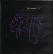 Double LP - Christian Vander - Offering, Part1 - Part2
