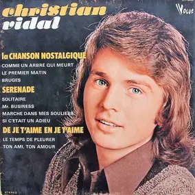 Christian Vidal - La Chanson Nostalgique