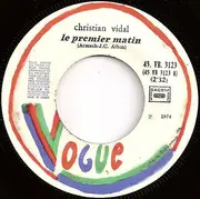 7inch Vinyl Single - Christian Vidal - Le Premier Matin