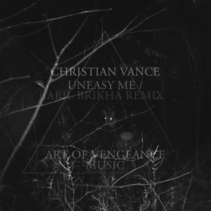 Christian Vance - Uneasy Me, Aril Brikha Remix