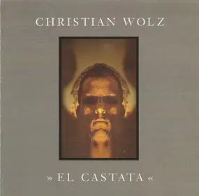 Christian Wolz - El Castata