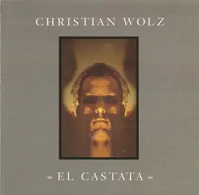 Christian Wolz - El Castata