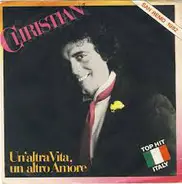 Christian - Un'Altra Vita, Un'Altro Amore