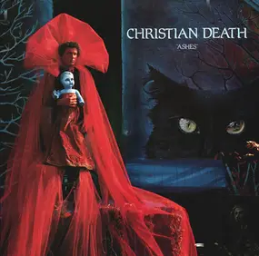 Christian Death - 'Ashes'