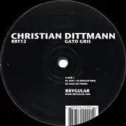 12inch Vinyl Single - Christian Dittmann - Gato Gris