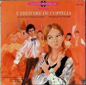 Leo Delibes - L'histoire De Coppélia