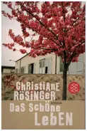 Christiane Rösinger - Das Schöne Leben