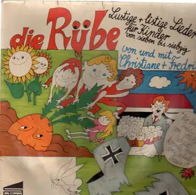 Kinderlieder - Die Rübe - Lustige und listige Lieder