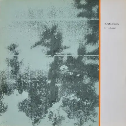 Christian Kleine - Beyond Repair