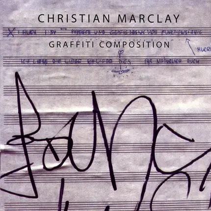 Christian Marclay - Graffiti Composition