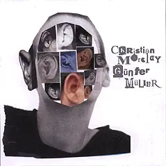 Christian Marclay / Günter Müller - Live Improvisations