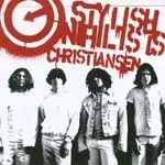 Christiansen - Stylish Nihilists