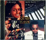 Christie , B-Royal , Hollywood & Monroe , Ike Towne - Quad Flavor