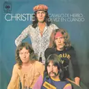 7inch Vinyl Single - Christie - Caballo De Hierro / De Vez En Cuando