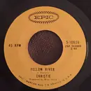 7inch Vinyl Single - Christie - Yellow River / Down The Mississippi Line - 2nd Press