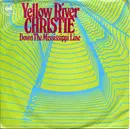 7inch Vinyl Single - Christie - Yellow River / Iron Horse