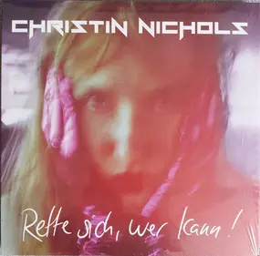 Christin Nichols - Rette Sich, Wer Kann!