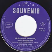 7inch Vinyl Single - Christina Burg - Ich Freu Mich Immer So, Wenn Ferien Sind - Mono