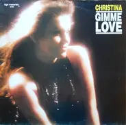 Christina - Gimme Love