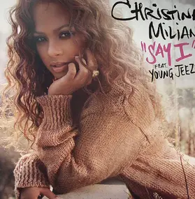 Christina Milian Featuring Young Jeezy - Say I