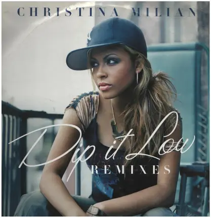 Christina Milian - Dip It Low (Remixes)
