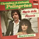 7inch Vinyl Single - Christina Pellegrino & Antonio Pellegrino - Maria Della Pizzeria