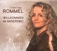 Christina Rommel - Willkommen Im Anderswo