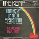 7inch Vinyl Single - Christina Werner - Wein' Nicht Um Mich Argentinien (Don't Cry For Me Argentina)