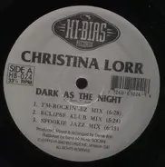 Christina Lorr - Dark As The Night