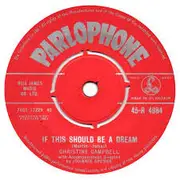 7inch Vinyl Single - Christine Campbell - If This Should Be A Dream
