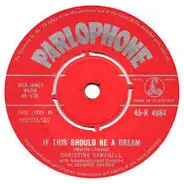 Christine Campbell - If This Should Be A Dream