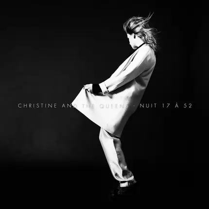 Christine And The Queens - NUIT 17 A 52