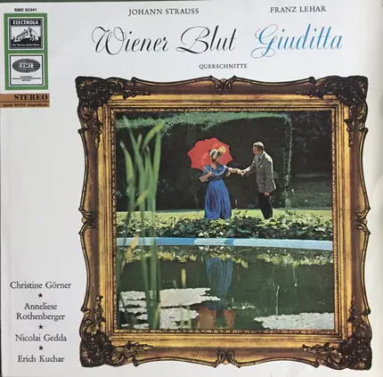 Christine Görner , Anneliese Rothenberger , Nicolai Gedda , Erich Kuchar - Wiener Blut / Giuditta