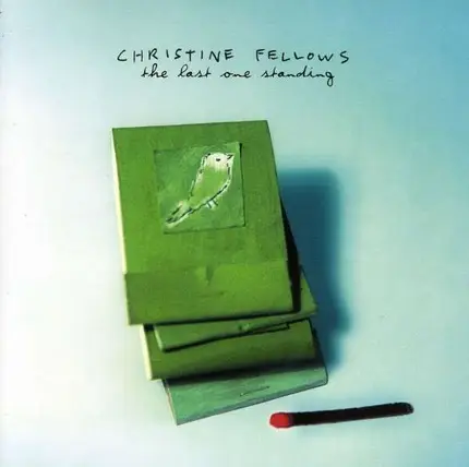 Christine Fellows - Last One Standing