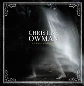 Christine Owman - Sleepwalker/The Unsettled Mind