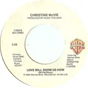 7inch Vinyl Single - Christine McVie - Love Will Show Us How