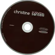 CD - Christine Santelli - Any Better Time - Digipak