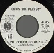 Christine McVie - I'd Rather Go Blind
