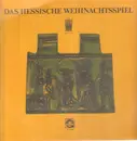 LP - Christl Brosch / Alwin Michael Rueffler - Das Hessische Weihnachtsspiel