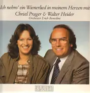 Christl Prager, Walter Heider - Ich nehm' ein Wienerlied in meinem Herzen mit