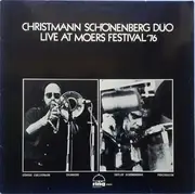 LP - Christmann - Schönenberg - Duo - Live At Moers Festival '76