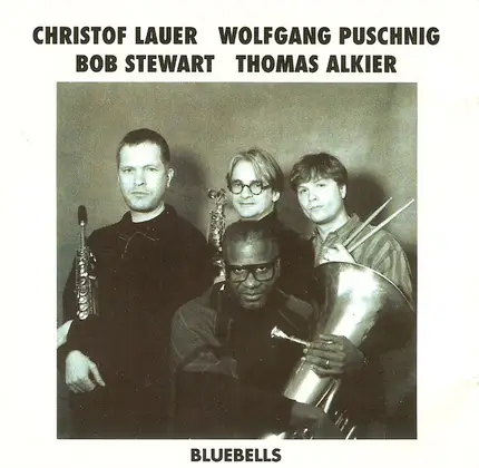 Christof Lauer , Wolfgang Puschnig , Bob Stewart , Thomas Alkier - Bluebells