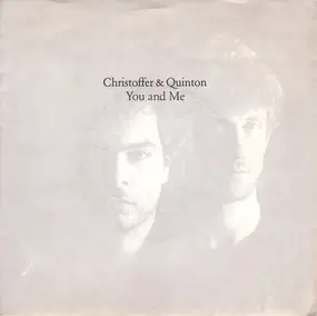 Christoffer & Quinton - You And Me