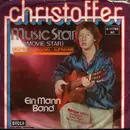 7inch Vinyl Single - Christoffer - Music Star (Movie Star)